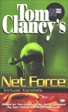 Tom Clancy's Net Force: Virtual Vandals: Net Force 01, Duane, Diane