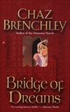 Bridge of Dreams, Brenchley, Chaz