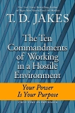 Ten Commandments of Working in a Hostile Environment, Jakes, T. D.