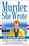 Murder, She Wrote: The Maine Mutiny, Bain, Donald & Fletcher, Jessica