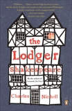 The Lodger Shakespeare: His Life on Silver Street, Nicholl, Charles