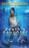 Death's Daughter, Benson, Amber