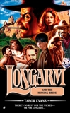 Longarm 364: Longarm and the Missing Bride, Evans, Tabor