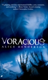 Voracious, Henderson, Alice