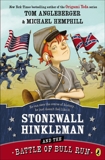 Stonewall Hinkleman and the Battle of Bull Run, Angleberger, Tom & Hemphill, Michael