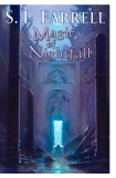 A Magic of Nightfall: A Novel of the Nessantico Cycle, Farrell, S. L.