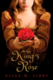 The King's Rose, Libby, Alisa