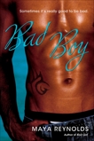 Bad Boy, Reynolds, Maya