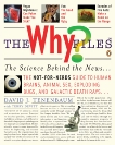 The Why Files: The Science Behind the News, Tenenbaum, David J. & Devitt, Terry