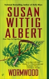 Wormwood, Albert, Susan Wittig