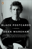 Black Postcards: A Memoir, Wareham, Dean