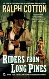 Riders From Long Pines, Cotton, Ralph