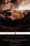 The Exploration of the Colorado River and Its Canyons, Powell, John Wesley