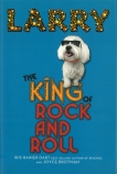 Larry: The King of Rock and Roll, Dart, Iris Rainer & Brotman, Joyce