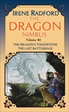 The Dragon Nimbus Novels: Volume II, Radford, Irene