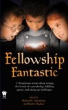 Fellowship Fantastic, 