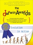 The Darwin Awards: Evolution in Action, Northcutt, Wendy