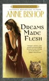 Dreams Made Flesh, Bishop, Anne