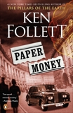 Paper Money: A Novel, Follett, Ken