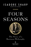 Four Seasons: The Story of a Business Philosophy, Sharp, Isadore