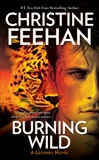 Burning Wild, Feehan, Christine