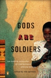 Gods and Soldiers: The Penguin Anthology of Contemporary African Writing, 