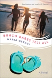 Bunco Babes Tell All, Geraci, Maria