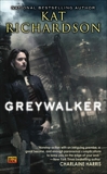 Greywalker, Richardson, Kat