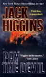 Pay the Devil, Higgins, Jack