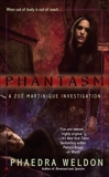 Phantasm, Weldon, Phaedra