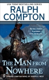 Ralph Compton the Man From Nowhere, Compton, Ralph & West, Joseph A.