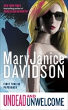 Undead and Unwelcome: A Queen Betsy Novel, Davidson, MaryJanice