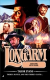 Longarm 368: Longarm and the Gun Trail, Evans, Tabor