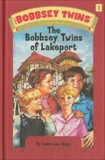 Bobbsey Twins 01: The Bobbsey Twins of Lakeport, Hope, Laura Lee