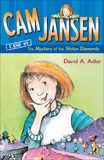 Cam Jansen: The Mystery of the Stolen Diamonds #1, Adler, David A.