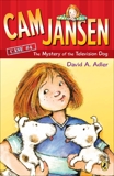 Cam Jansen: The Mystery of the Television Dog #4, Adler, David A.