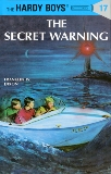 Hardy Boys 17: The Secret Warning, Dixon, Franklin W.