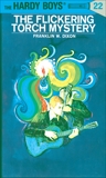 Hardy Boys 22: The Flickering Torch Mystery, Dixon, Franklin W.