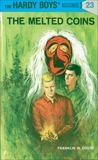 Hardy Boys 23: The Melted Coins, Dixon, Franklin W.