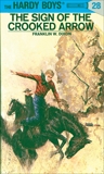 Hardy Boys 28: The Sign of the Crooked Arrow, Dixon, Franklin W.