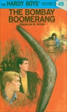 Hardy Boys 49: The Bombay Boomerang, Dixon, Franklin W.