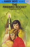 Hardy Boys 57: The Firebird Rocket, Dixon, Franklin W.