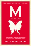 M. Butterfly: With an Afterword by the Playwright, Hwang, David Henry