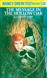 Nancy Drew 12: The Message in the Hollow Oak, Keene, Carolyn