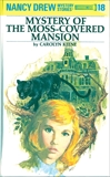 Nancy Drew 18: Mystery of the Moss-Covered Mansion, Keene, Carolyn