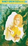 Nancy Drew 23: Mystery of the Tolling Bell, Keene, Carolyn