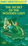 Nancy Drew 27: The Secret of the Wooden Lady, Keene, Carolyn