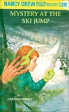 Nancy Drew 29: Mystery at the Ski Jump, Keene, Carolyn