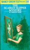 Nancy Drew 32: The Scarlet Slipper Mystery, Keene, Carolyn