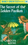 Nancy Drew 36: The Secret of the Golden Pavillion, Keene, Carolyn